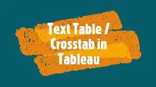 Text table   Crosstab in Tableau