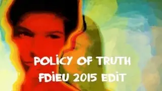 Depeche Mode - Policy Of Truth Fdieu 2015 Edit