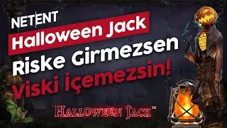 Riske Girmezsen Viski İçemezsin │ Halloween Jack by Netent