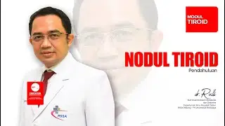 NODUL TIROID - MODUL TIROID - dr. RULLI ROSANDI, SpPD, KEMD