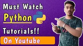 Must watch Python Tutorials on youtube| Top 3 Python Tutorials for Beginners||