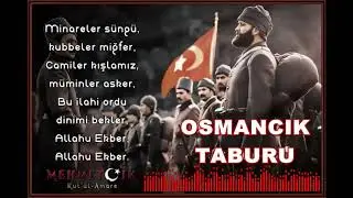 Mehmetçik  Kut'ül Amare Müzikleri   Osmancık Taburu