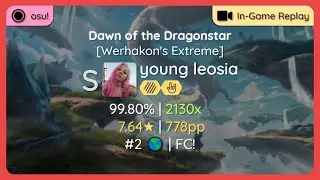 osu! | young leosia | Twilight Force – Dawn of the Dragonstar [Werhakon's Extreme] +HDHR | 778pp