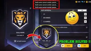 GUILD NAME CANNOT CONTAIN SPACES || FF GUILD NAME ALREADY EXISTS PROBLEM SOLVE | GUILD NAME PROBLEM