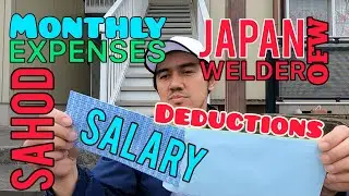 Sahod Ng Welder Sa Japan, 2020 Update | OFW Salary & Deductions & Expenses | Japan Cost Of Living