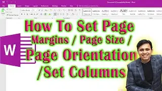 How to Set Page Margins / Page Size / Orientation/ Columns/ in Ms Word (Ms Word Tutorial No - 17 )