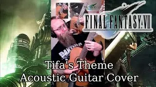 FINAL FANTASY VII Tifa's Theme Acoustic Guitar Cover