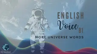 More Universe Words | Intermediate Vocabulary | B1 Level