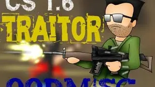 CS 1.6 Предатель обоих сторон . OODM_SC