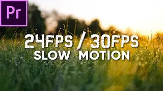 24/30 fps to smooth slow motion! NO PLUGINS.