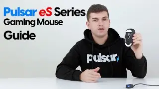 Pulsar eS Series Gaming Mouse Guide - Pulsar Gaming Gears ®