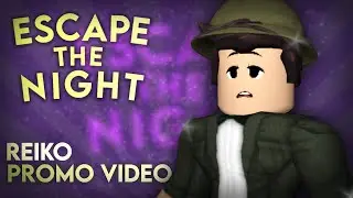 Escape The Night: SEASON 5 | Reiko's Promo Video