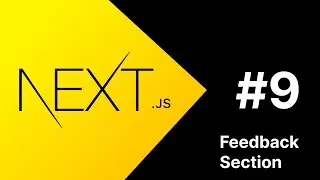Creating The Feedbacks For The Blog Post 🚀 || #9 || Next Js Course for Absolute Beginners