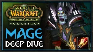 TBC Classic: Mage Class DEEP DIVE  (All 3 Specs, PvE, PvP, Tips & Tricks) - The Burning Crusade