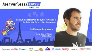 Retour d'expérience de synchronisation de data platforms chez Carrefour - Guillaume Blaquiere