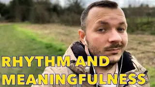 Rhythm and Meaningfulness of your speech and singing