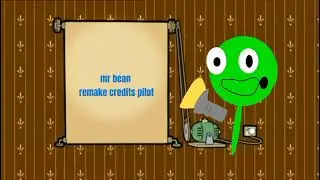 mr bean credits pilot remake short version