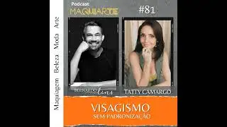 #81 Visagismo sem padronização