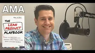 Dan Olsen Ask Me Anything (AMA) Session on Product Management