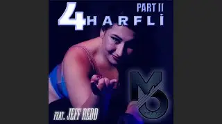 Mert ONAT Beat'z feat. Jeff Redd - 4 HARFLİ (PART II)