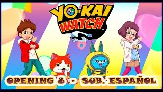 YO-KAI WATCH  /OPENING 8/  -  Sub. Latino