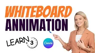 How To Make FREE Whiteboard Animations With Canva!