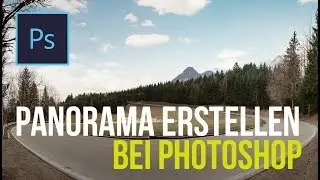 Panorama erstellen Photoshop CC – Isotography #79