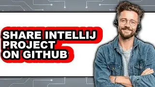 How to Share Intellij Project on Github (full Guide)