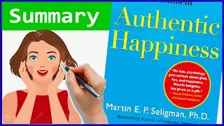 Authentic Happiness by Martin Seligman | Animated Book Summary