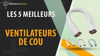 ⭐️ MEILLEUR VENTILATEUR DE COU - Comparatif 2024
