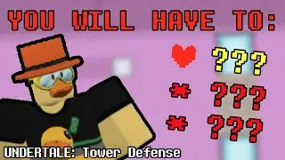 Trying some CRAZY Undertale Tower Defense Challenges!