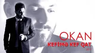 Ramil Nabran & Okan ON - Keyfimə Keyf Qat