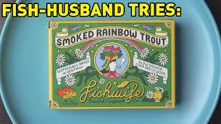 Smoked Rainbow Trout by FISHWIFE | Canned Fish Files Ep. 137