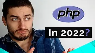 Should you learn PHP in 2022?