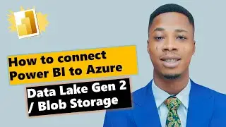 How to Connect Power BI to Azure Data Lake Gen 2 / Blob Storage