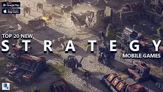 Top 20 BEST New STRATEGY Games for Android & iOS 2023 | New iOS Strategy Games JULY 2023