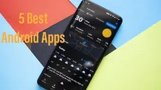 Top 5 Best Android Apps.