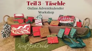 Adventkalender Workshop Teil 3 - Täschle