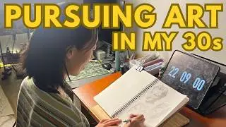 How I decided to pursue art in my 30s