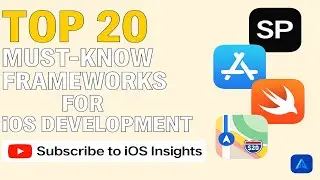 Top 20 Must-Know Frameworks for iOS Development