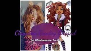 Clawdeen Cosplay Tutorial (OLD)