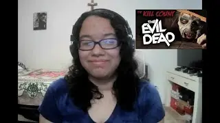 The Evil Dead (1981) KILL COUNT Reaction@DeadMeat