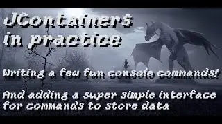 JContainers in practice ~ Writing a few fun console commands!