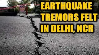 Earthquake tremors felt in Delhi-NCR, epicentre in Afghanistan | OneIndia News