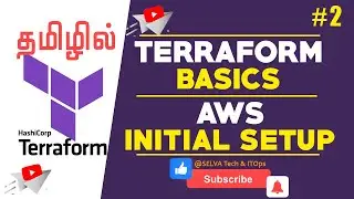 Terraform in Tamil - 2 | Terraform Basics | Terraform Initial Configuration