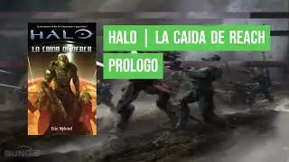 HALO | LA CAIDA DE REACH | PROLOGO | AUDIOLIBRO