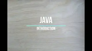 JAVA INTRODUCTION