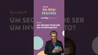 Um seguro pode ser um investimento? #seguro #seguros #podcast #financaspessoais #insurtech #mudey