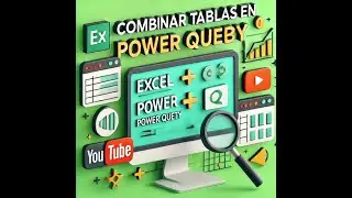 Combinar tablas en Power Query