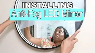How to Install LED Anti Fog Mirror For Bathroom